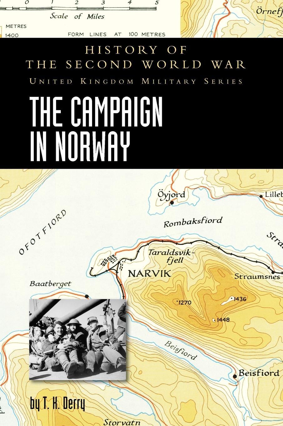Cover: 9781474537278 | THE CAMPAIGN IN NORWAY | T. H. Derry | Buch | Englisch | 2022