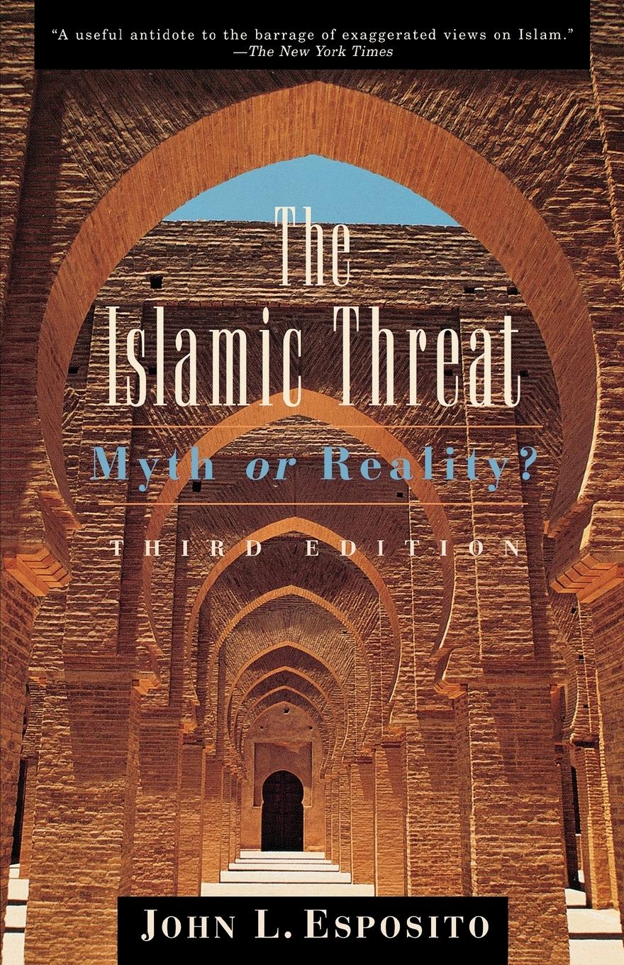 Cover: 9780195130768 | The Islamic Threat | Myth or Reality? | John L. Esposito | Taschenbuch