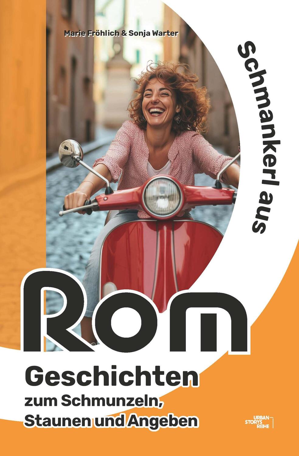 Cover: 9783991659198 | Schmankerl aus Rom | Geschichten zum Schmunzeln, Staunen und Angeben