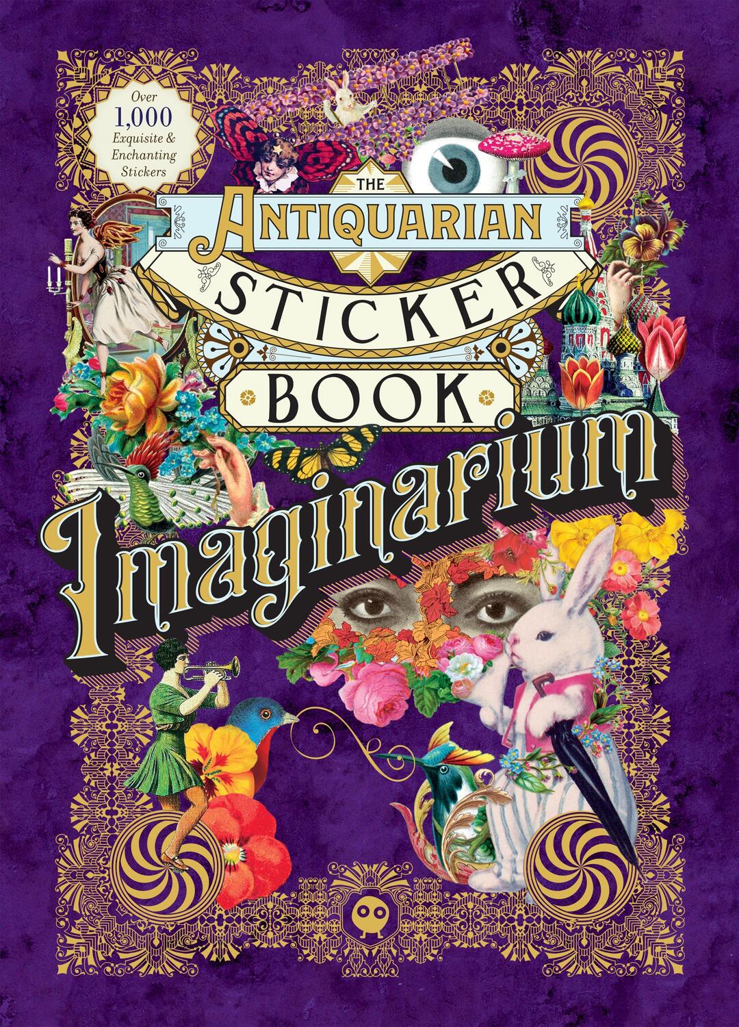 Autor: 9781250851895 | The Antiquarian Sticker Book: Imaginarium | Odd Dot | Buch | 288 S.