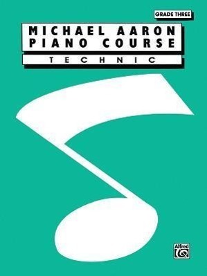 Cover: 9780769236124 | Michael Aaron Piano Course Technic | Grade 3 | Michael Aaron | Buch