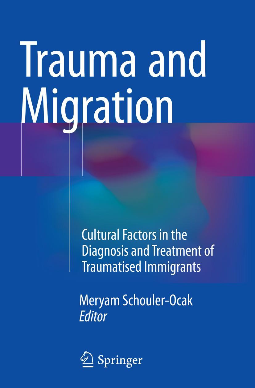 Cover: 9783319350103 | Trauma and Migration | Meryam Schouler-Ocak | Taschenbuch | Paperback