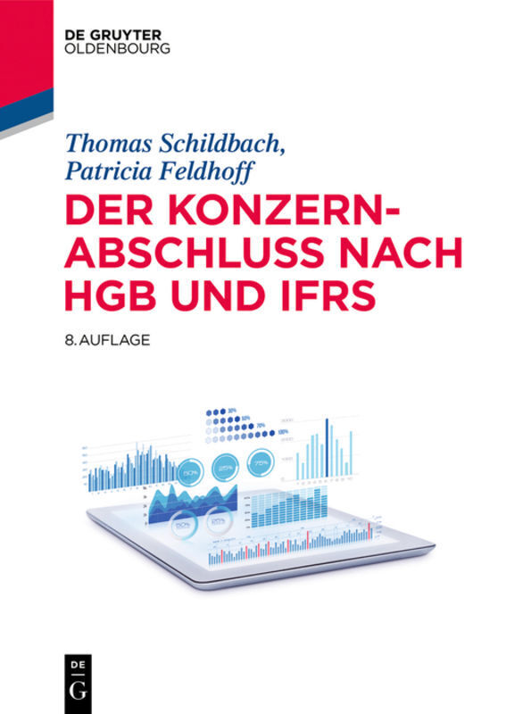 Cover: 9783110535396 | Der Konzernabschluss nach HGB und IFRS | Thomas Schildbach (u. a.)