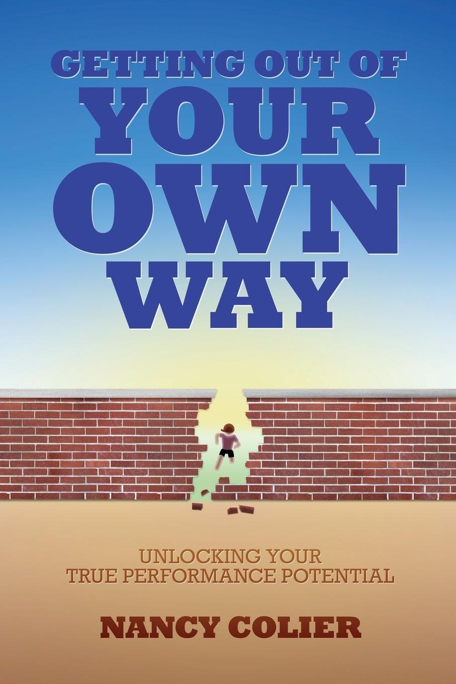 Cover: 9781628480528 | Getting Out of Your Own Way | Nancy Colier | Taschenbuch | Paperback