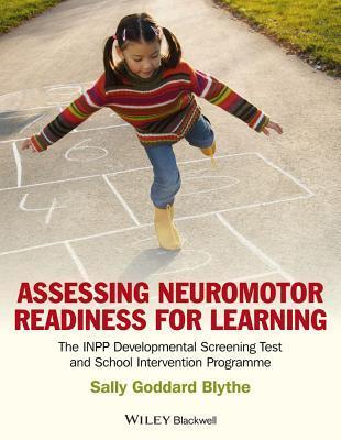 Cover: 9781119970682 | Assessing Neuromotor Readiness for Learning | Sally Goddard Blythe