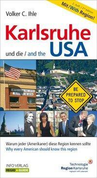 Cover: 9783881903233 | Karlsruhe und die USA/Karlsruhe and the USA | Volker C Ihle | Buch