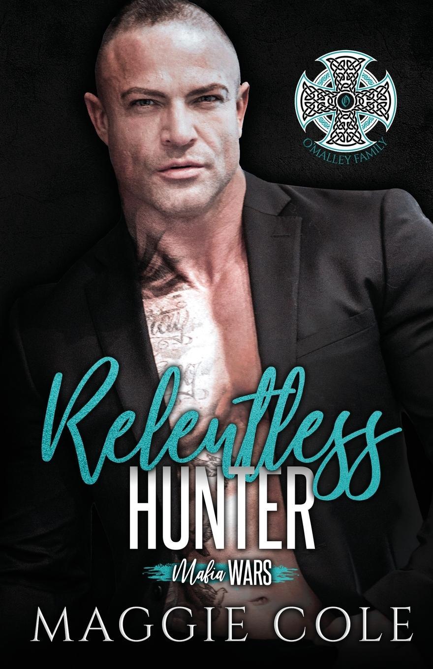 Cover: 9781792365171 | Relentless Hunter | Maggie Cole | Taschenbuch | Paperback | Englisch