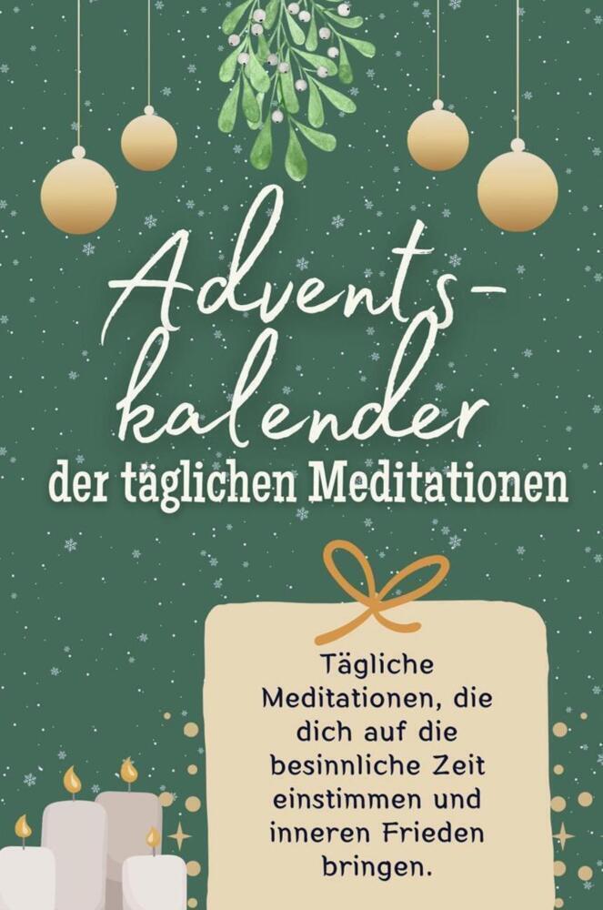 Cover: 9783759103703 | Adventskalender der täglichen Meditationen - Das perfekte Geschenk...