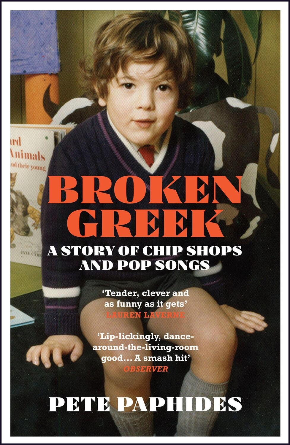 Cover: 9781529404449 | Broken Greek | A Story of Chip Shops and Pop Songs | Pete Paphides