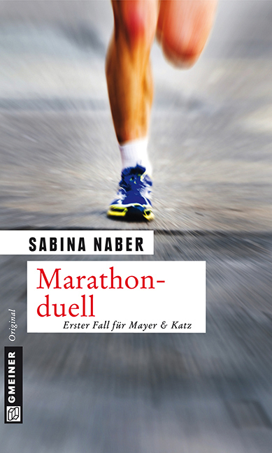 Cover: 9783839213797 | Marathonduell | Erster Fall für Mayer & Katz | Sabina Naber | Buch