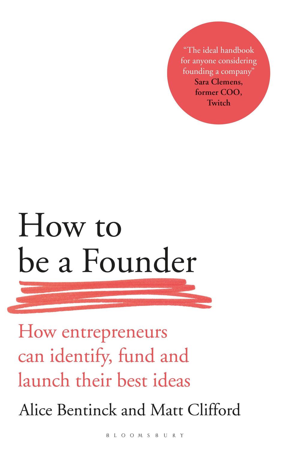 Cover: 9781472994349 | How to Be a Founder | Alice Bentinck (u. a.) | Buch | 224 S. | 2022