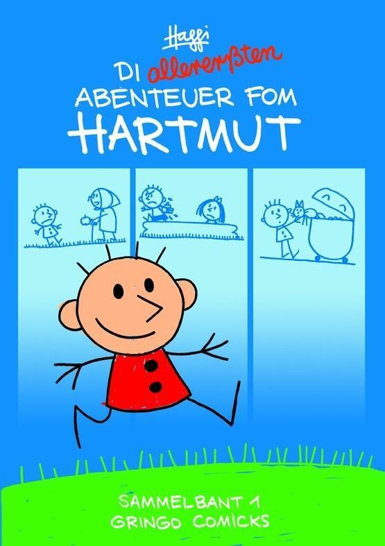 Cover: 9783940047533 | Die allererßten Abenteuer fom Hartmut | Sammelbant 1, Gringo Comicks