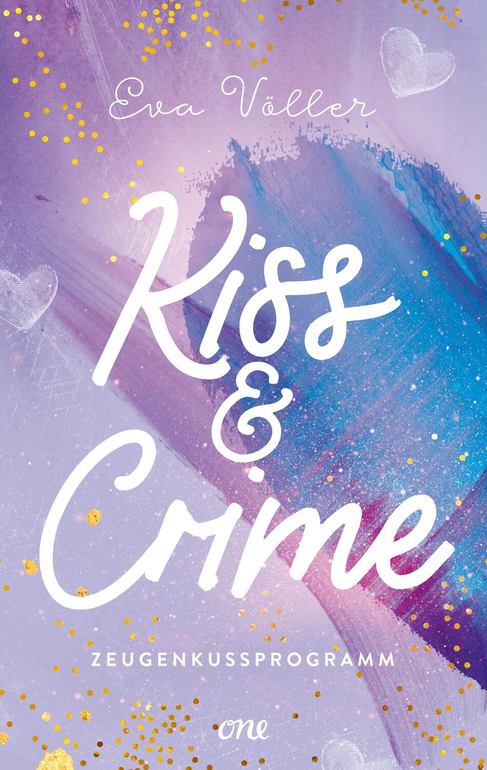 Cover: 9783846601624 | Kiss &amp; Crime - Zeugenkussprogramm | Band 1 | Eva Völler | Taschenbuch