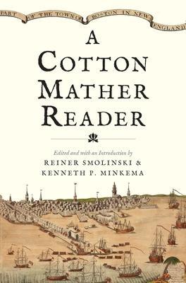 Cover: 9780300260182 | A Cotton Mather Reader | Cotton Mather | Taschenbuch | Englisch | 2022