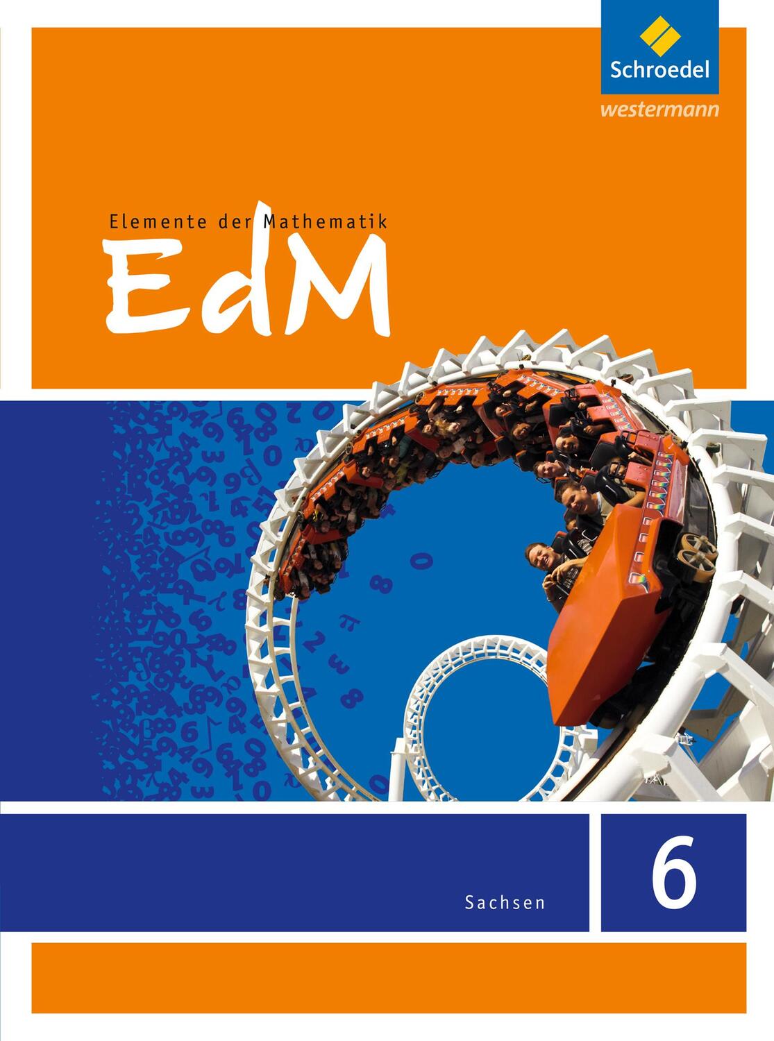 Cover: 9783507874923 | Elemente der Mathematik 6. Schülerband. Sachsen | Buch | 272 S. | 2013