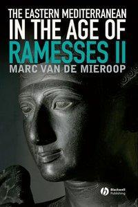 Cover: 9781444332209 | The Eastern Mediterranean in the Age of Ramesses II | Mieroop | Buch