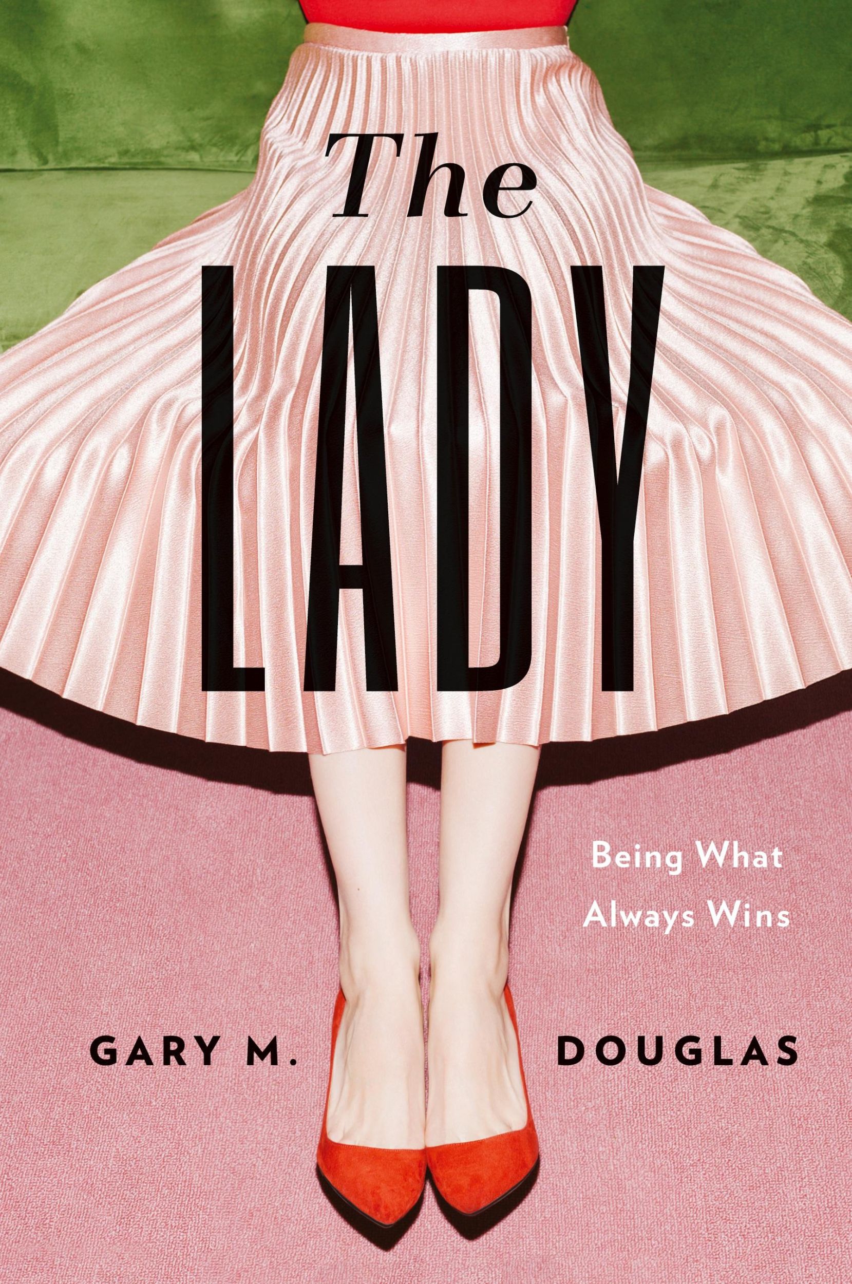 Cover: 9781634933544 | The Lady | Being What Always Wins | Gary M. Douglas | Taschenbuch