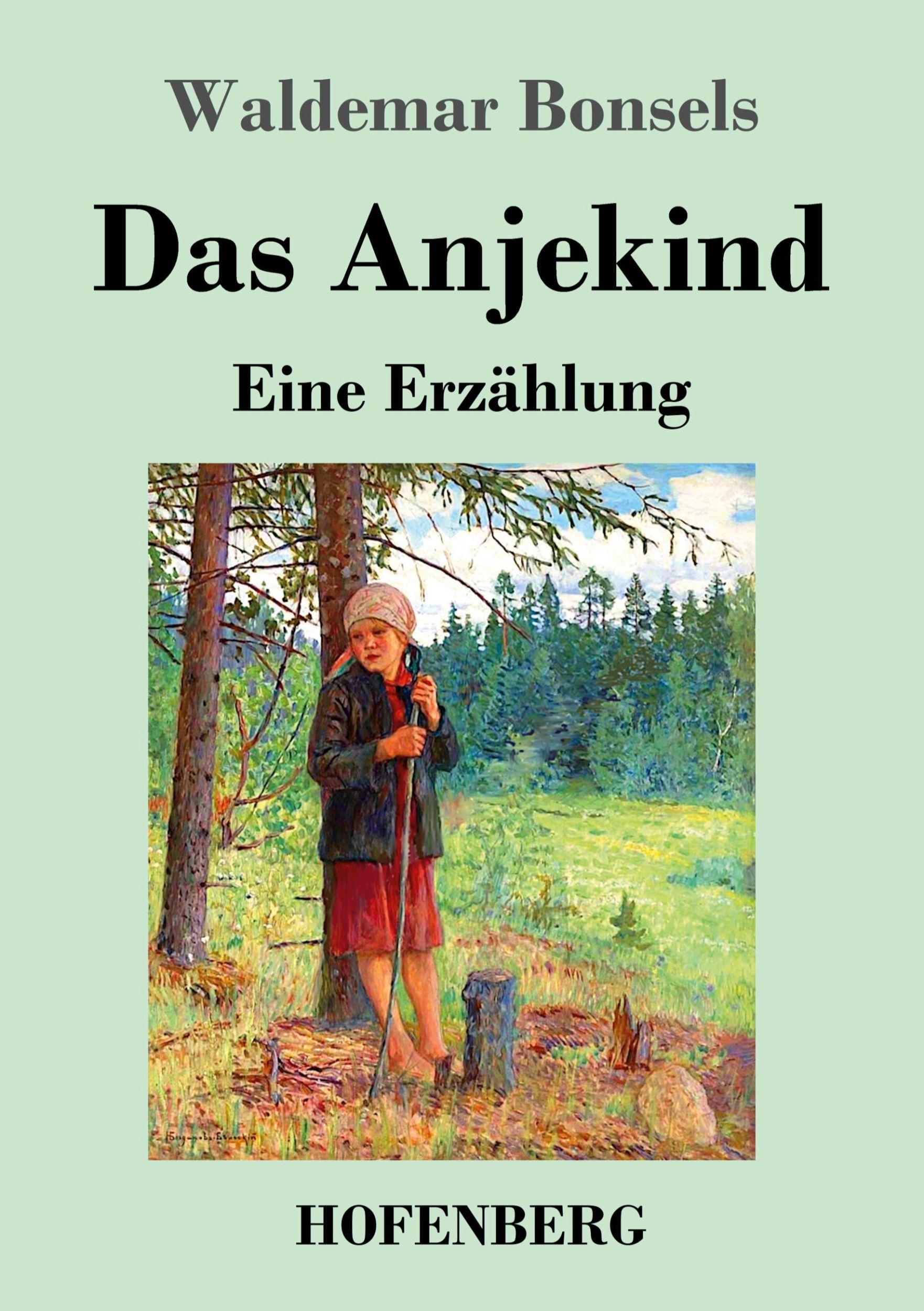 Cover: 9783743745933 | Das Anjekind | Eine Erzählung | Waldemar Bonsels | Taschenbuch | 80 S.