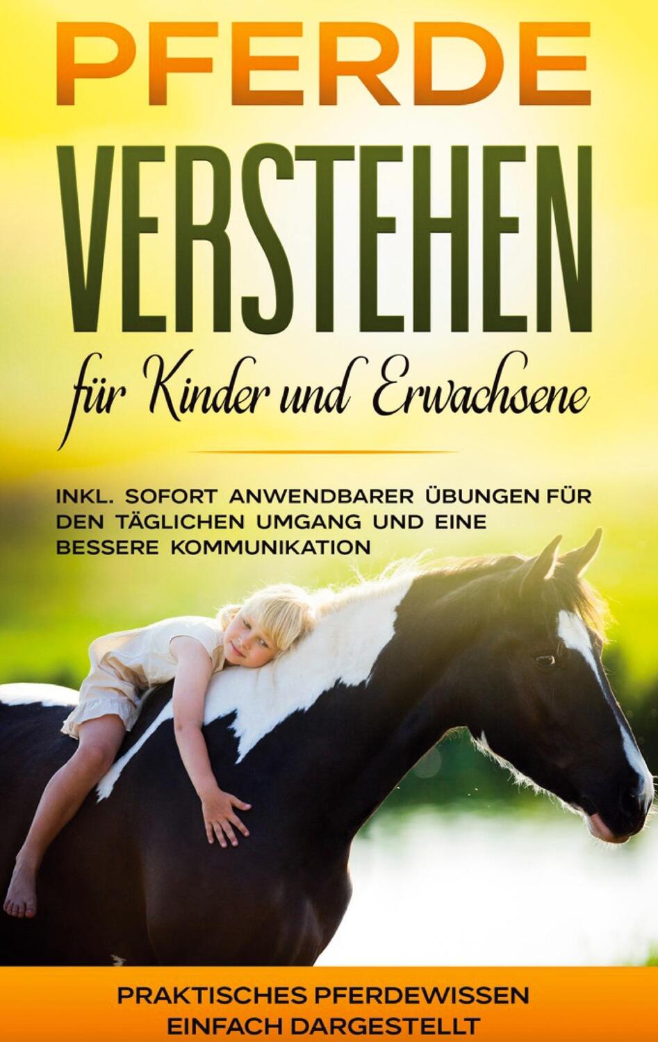 Cover: 9783751972482 | Pferde verstehen für Kinder und Erwachsene: Praktisches...