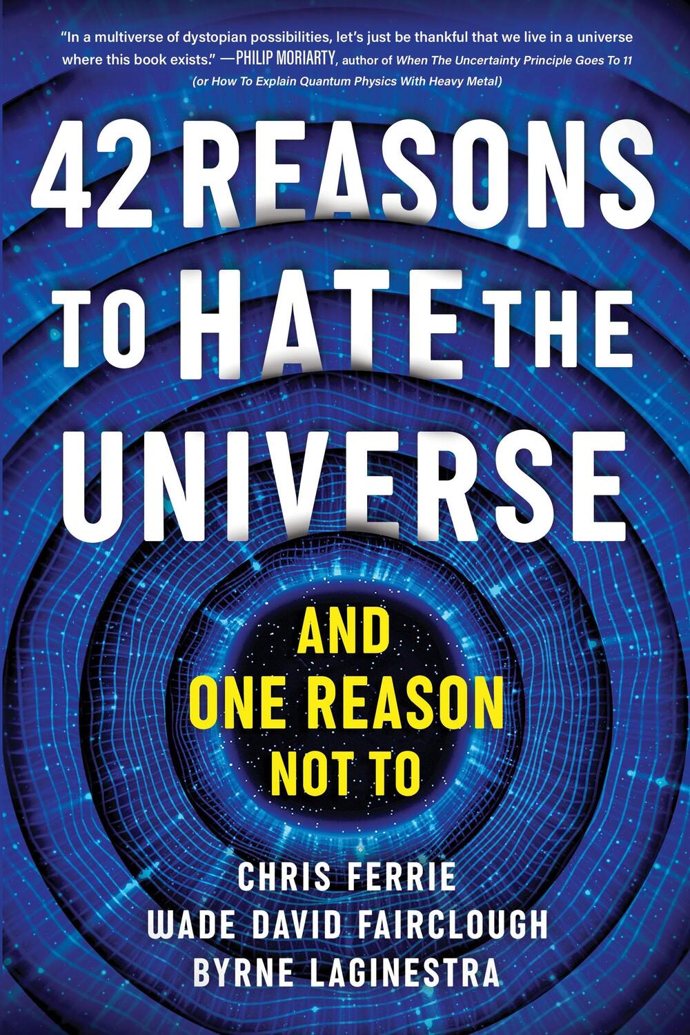 Cover: 9781728272825 | 42 Reasons to Hate the Universe | (And One Reason Not To) | Buch