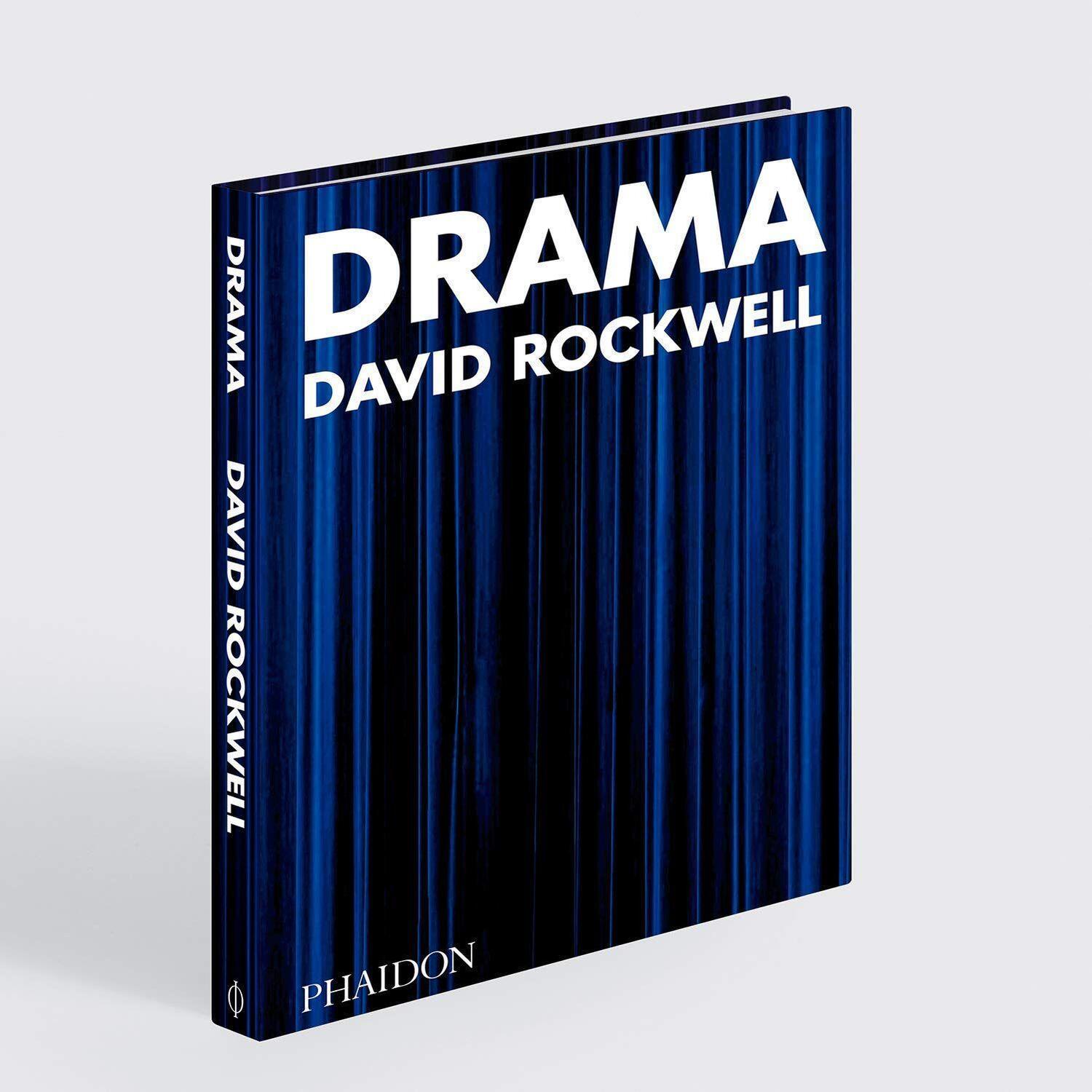 Bild: 9781838662585 | Drama | David Rockwell (u. a.) | Buch | Englisch | 2021 | Phaidon