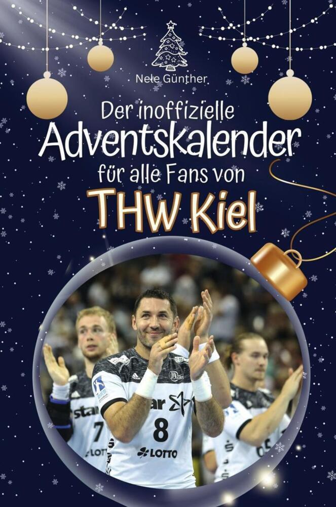 Cover: 9783759106599 | Der inoffizielle Adventskalender für alle Fans des THW Kiel - 2024