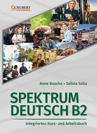 Cover: 9783941323995 | Spektrum Deutsch B2: Integriertes Kurs- und Arbeitsbuch für Deutsch...