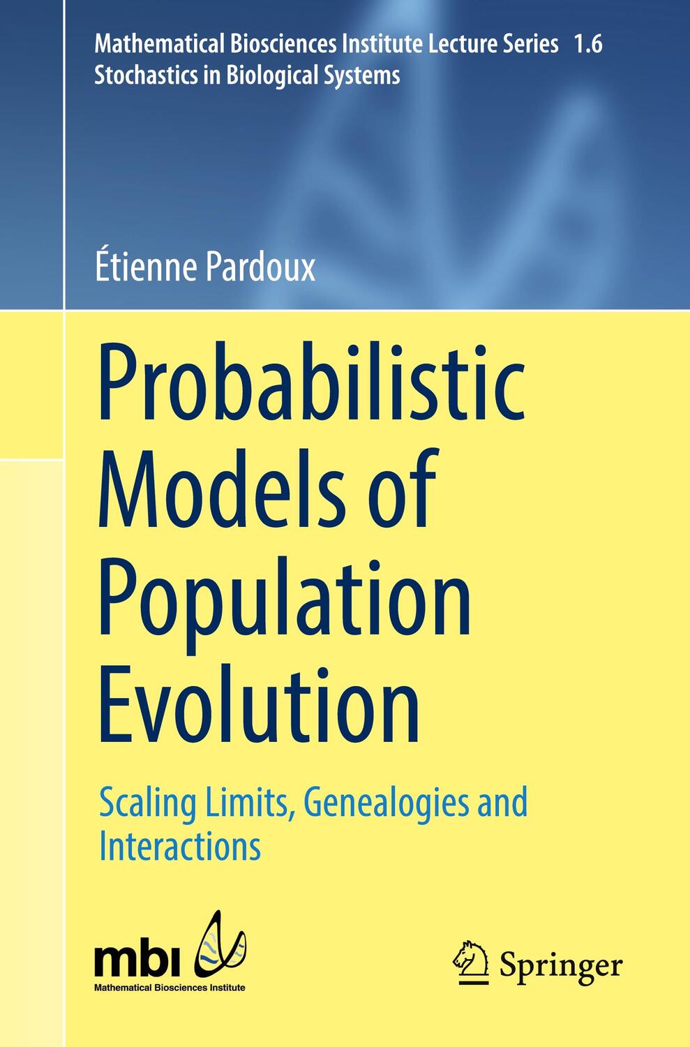 Cover: 9783319303260 | Probabilistic Models of Population Evolution | Étienne Pardoux | Buch
