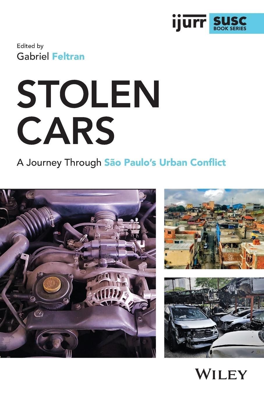 Cover: 9781119686125 | Stolen Cars | Gabriel Feltran | Taschenbuch | Paperback | 272 S.