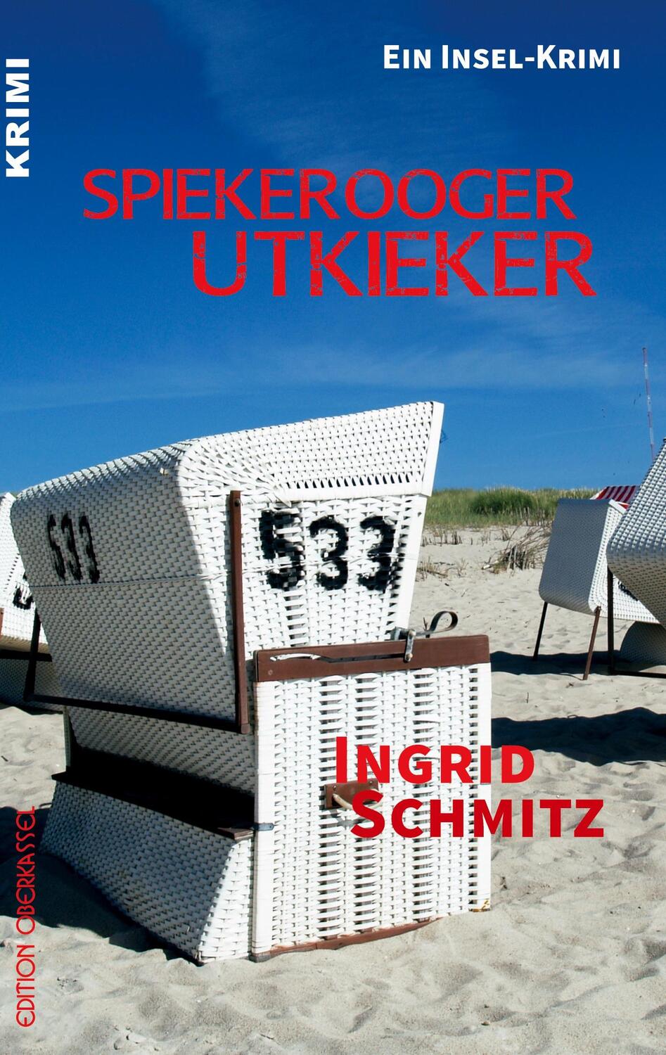 Cover: 9783958132450 | Spiekerooger Utkieker | Ein Insel-Krimi | Ingrid Schmitz | Taschenbuch