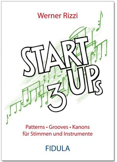Cover: 9783872263537 | Start Ups 3 | Patterns, Grooves, Kanons für Stimmen und Instrumente