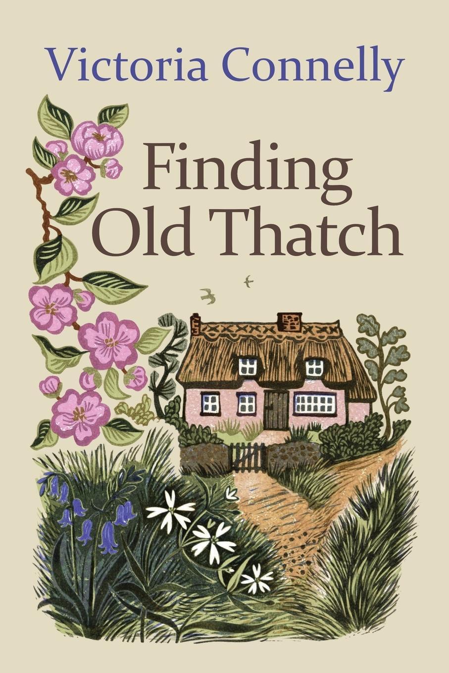 Cover: 9781910522196 | Finding Old Thatch | Victoria Connelly | Taschenbuch | Paperback
