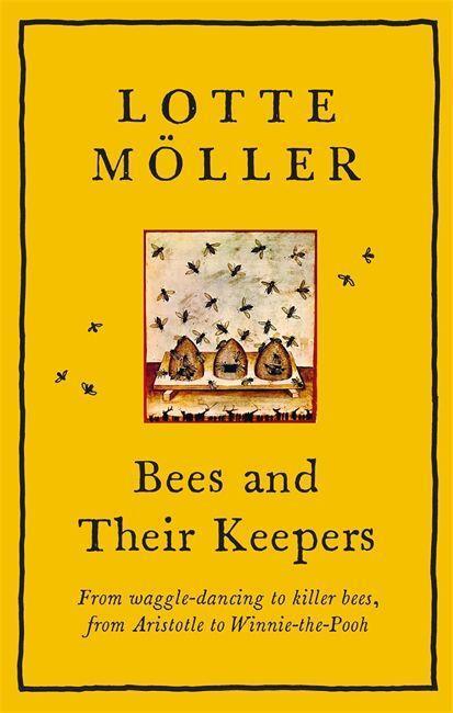 Cover: 9781529405262 | Bees and Their Keepers | Lotte Moeller | Buch | Englisch | 2020