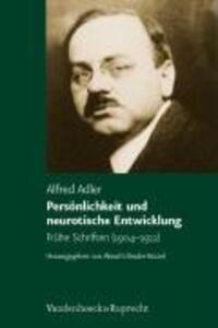 Cover: 9783525460511 | Persönlichkeit und neurotische Entwicklung | Alfred Adler | Buch