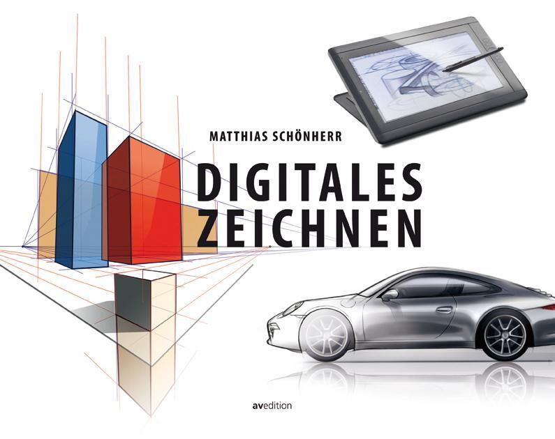 Cover: 9783899861914 | Digitales Zeichnen | Grundlagen, Techniken, Anwendung | Schönherr