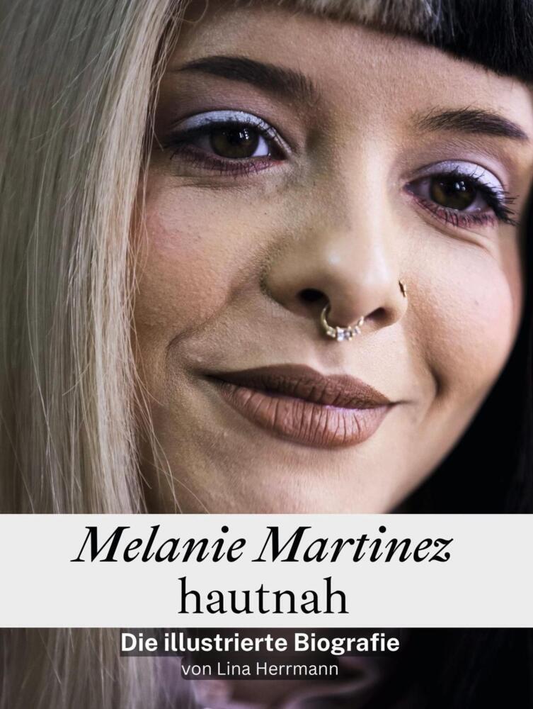 Cover: 9783759104625 | Melanie Martinez hautnah - Komplett in Farbe | Lina Herrmann | Buch