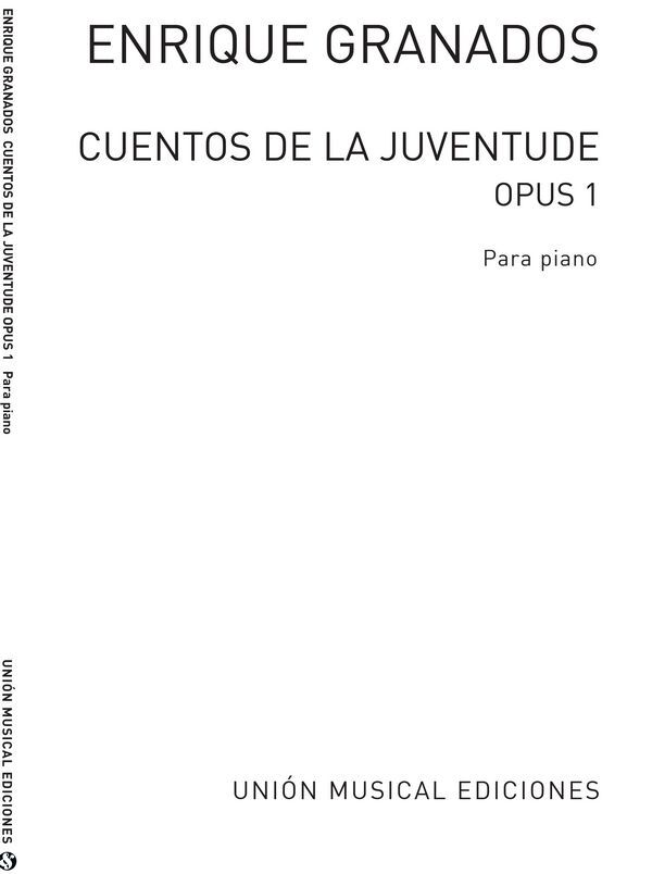 Cover: 5020679244708 | Cuentos De La Juventud Op.1 (Album For The Young) | Enrique Granados