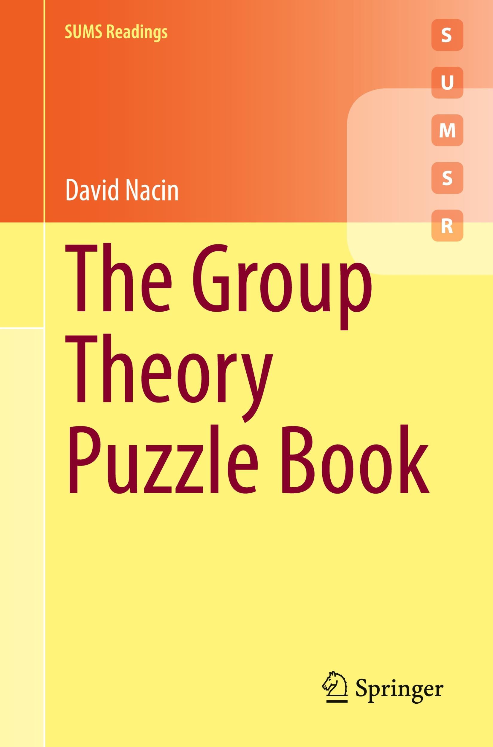 Cover: 9783031700903 | The Group Theory Puzzle Book | David Nacin | Taschenbuch | ix | 2024