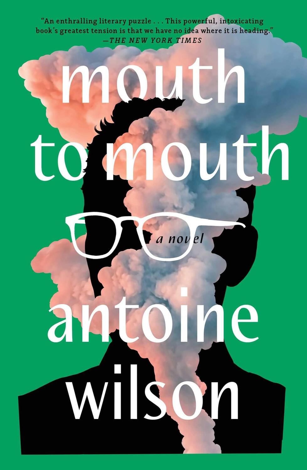 Cover: 9781982181802 | Mouth to Mouth | A Novel | Antoine Wilson | Buch | Englisch | 2022