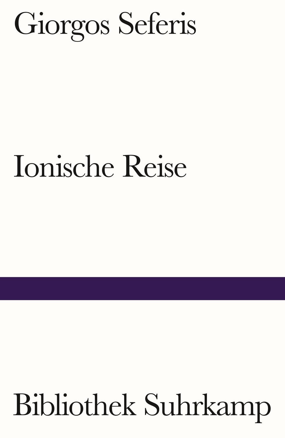 Cover: 9783518243848 | Ionische Reise | Giorgos Seferis | Taschenbuch | 95 S. | Deutsch