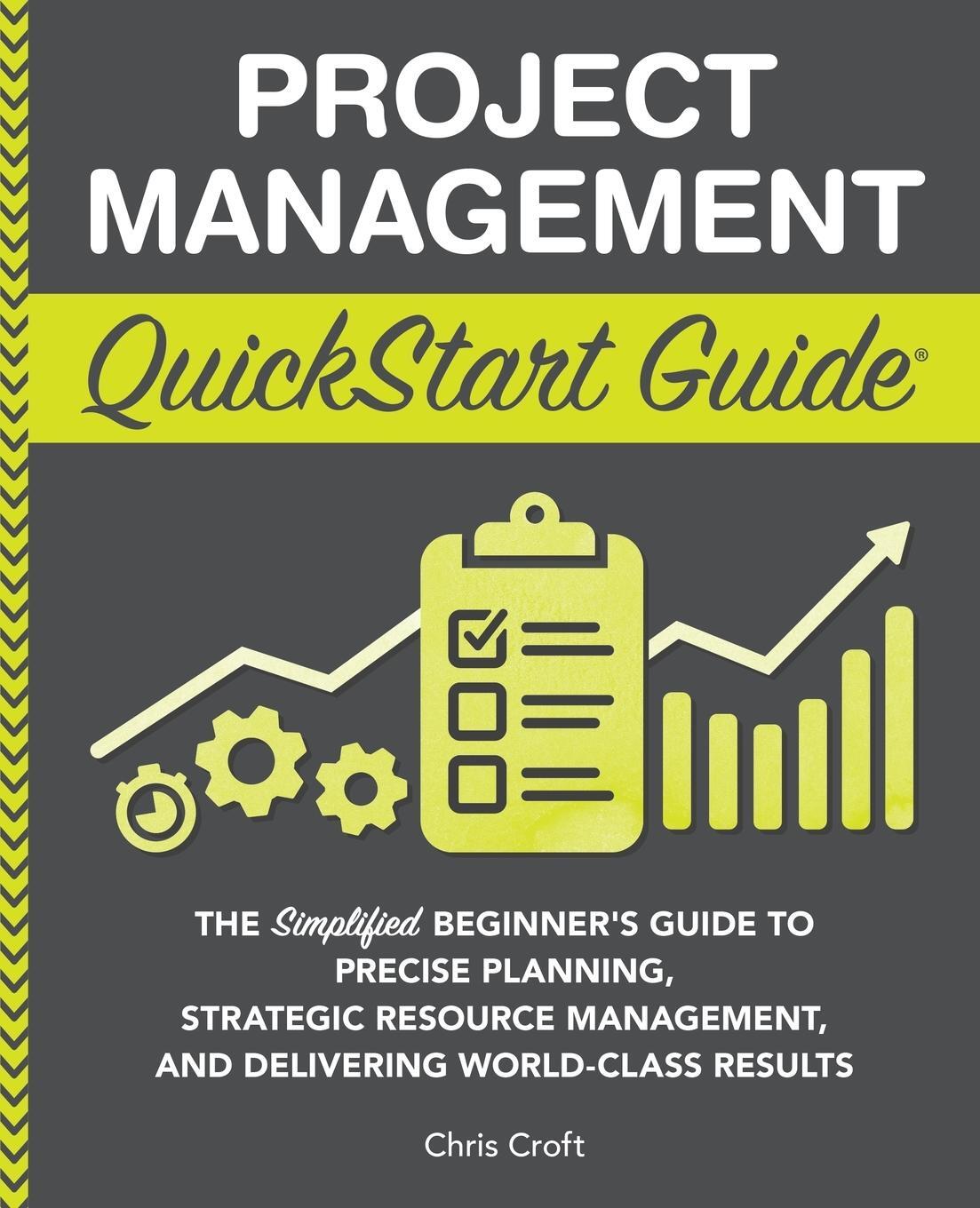 Cover: 9781636100586 | Project Management QuickStart Guide | Chris Croft | Taschenbuch | 2022