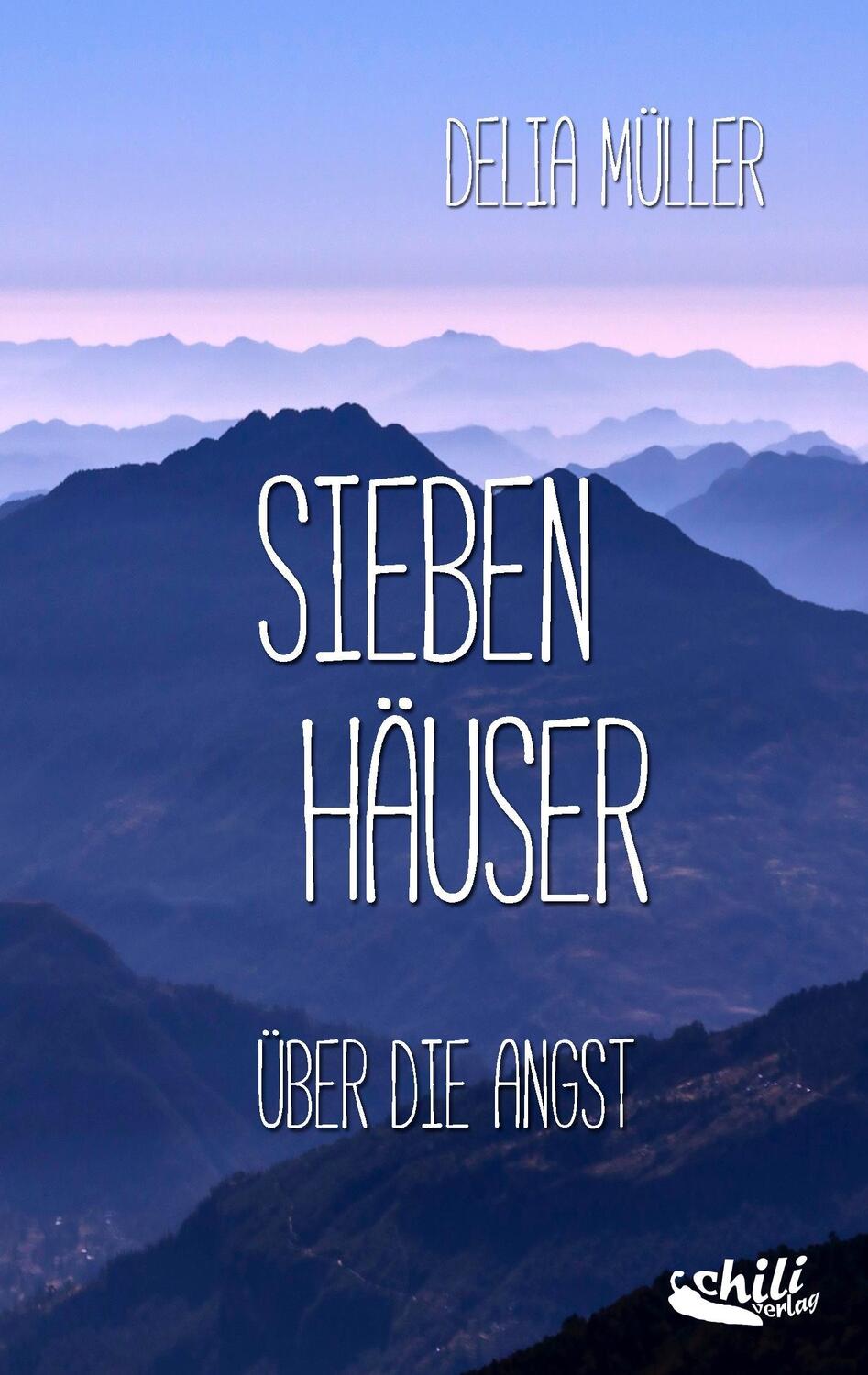 Cover: 9783943292510 | Sieben Häuser | Über die Angst | Delia Müller (u. a.) | Taschenbuch