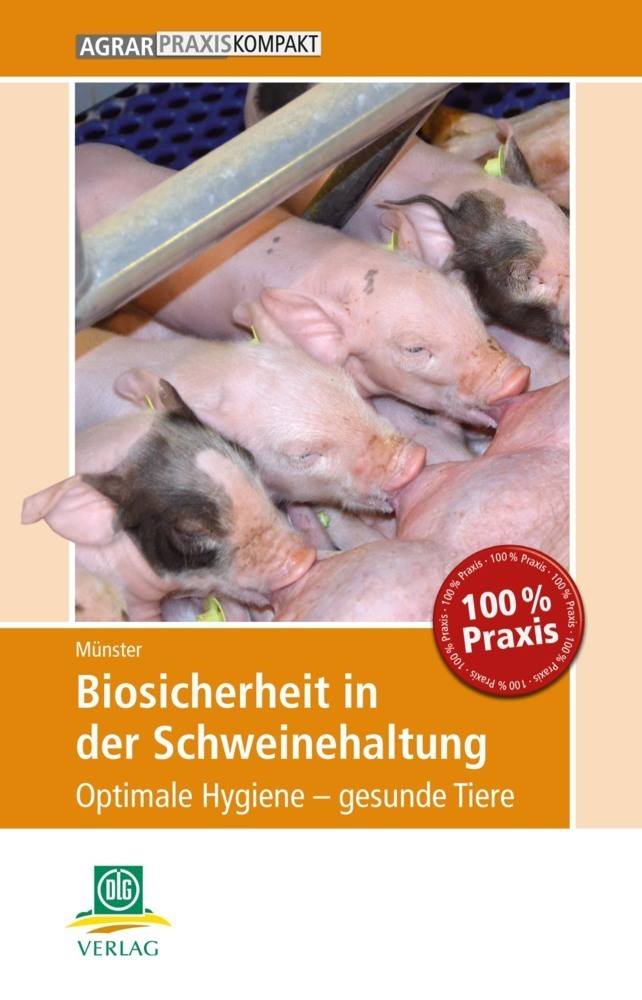 Cover: 9783769020465 | Biosicherheit in der Schweinehaltung | Pia Münster | Taschenbuch | DLG