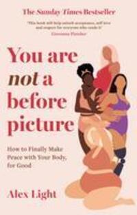 Cover: 9780008507596 | You Are Not a Before Picture | Alex Light | Taschenbuch | 2023
