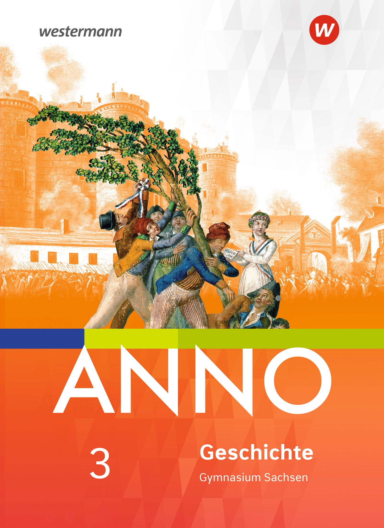 Cover: 9783141154207 | ANNO 3. Schulbuch. Gymnasien in Sachsen | Ausgabe 2019 | Baumgärtner