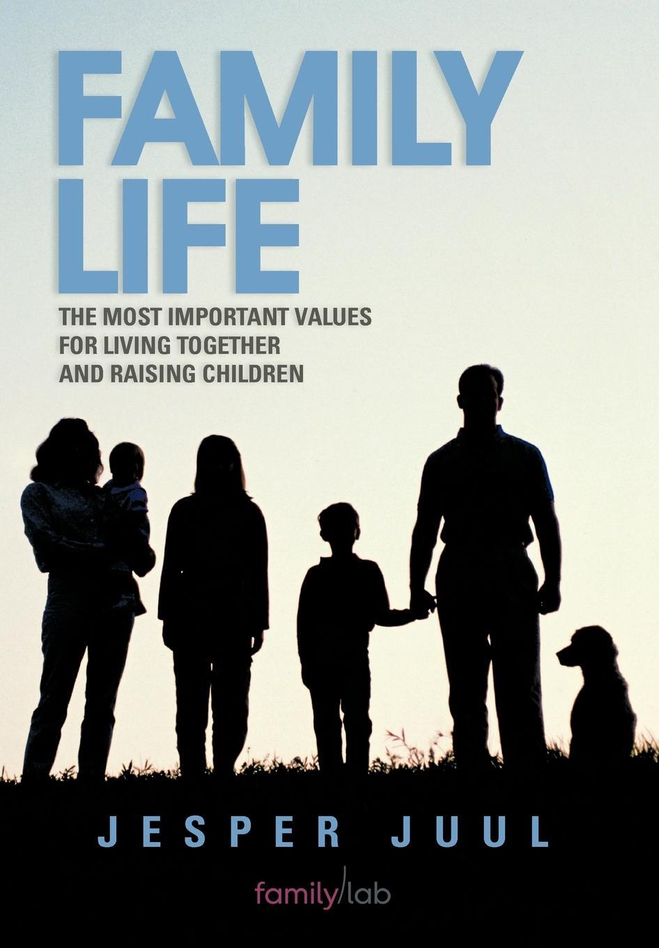 Cover: 9781468579284 | Family Life | Jesper Juul | Buch | Englisch | 2012 | AuthorHouse UK