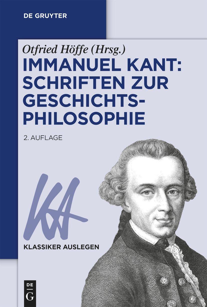 Cover: 9783110780383 | Immanuel Kant: Schriften zur Geschichtsphilosophie | Otfried Höffe