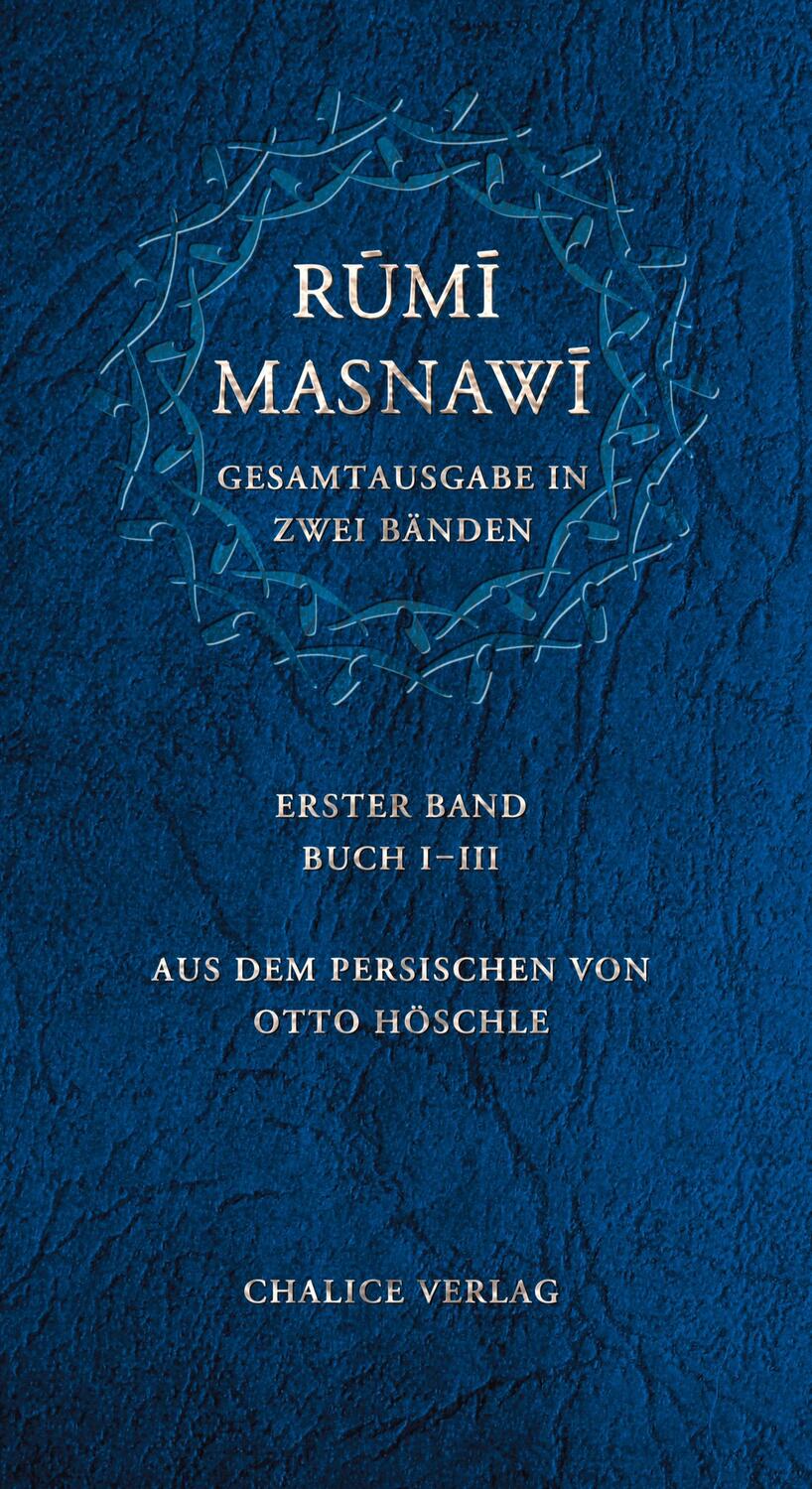 Cover: 9783942914512 | Masnawi -- Gesamtausgabe in zwei Bänden. Erster Band -- Buch I-III