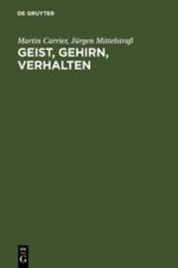 Cover: 9783110118308 | Geist, Gehirn, Verhalten | Jürgen Mittelstraß (u. a.) | Buch | X