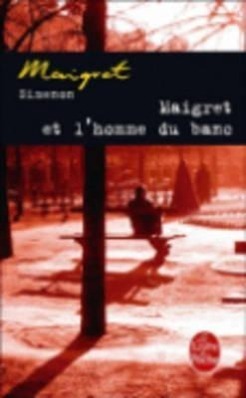 Cover: 9782253142348 | Maigret et l' homme du banc | Georges Simenon | Taschenbuch | 2001